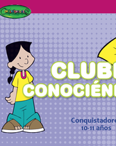 Conquistadores (Años 10-11) (Primer Año: Clubes Conociéndome)